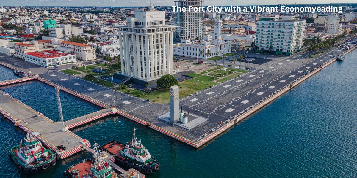 The Port City with a Vibrant Economy