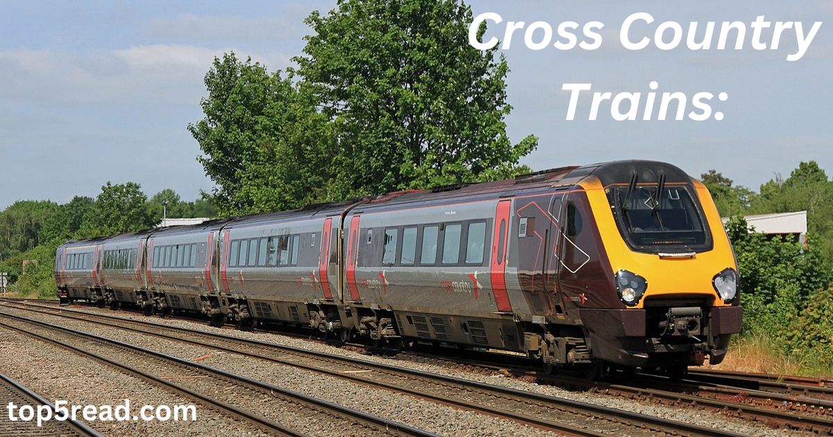 Cross Country Trains: