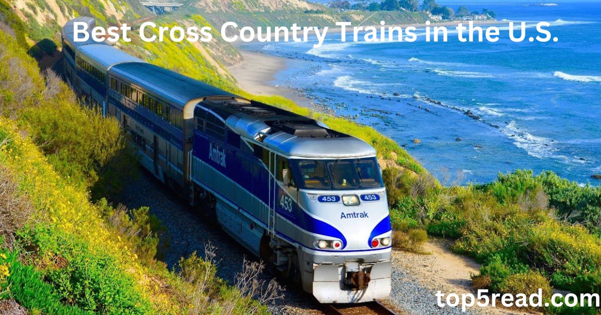 What Are the Best Cross Country Trains in the U.S.?