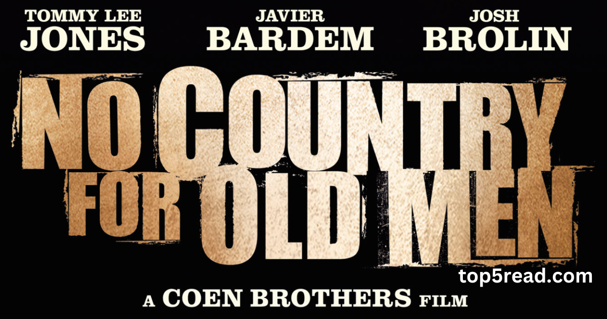 No Country for Old Men: